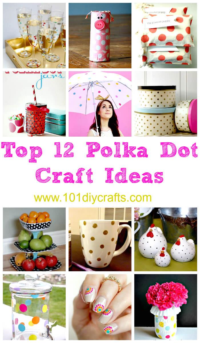 Top 12 Polka Dot Craft Ideas