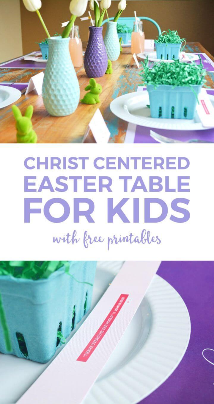 How To Set A Fun Christ Centered Easter For Kids