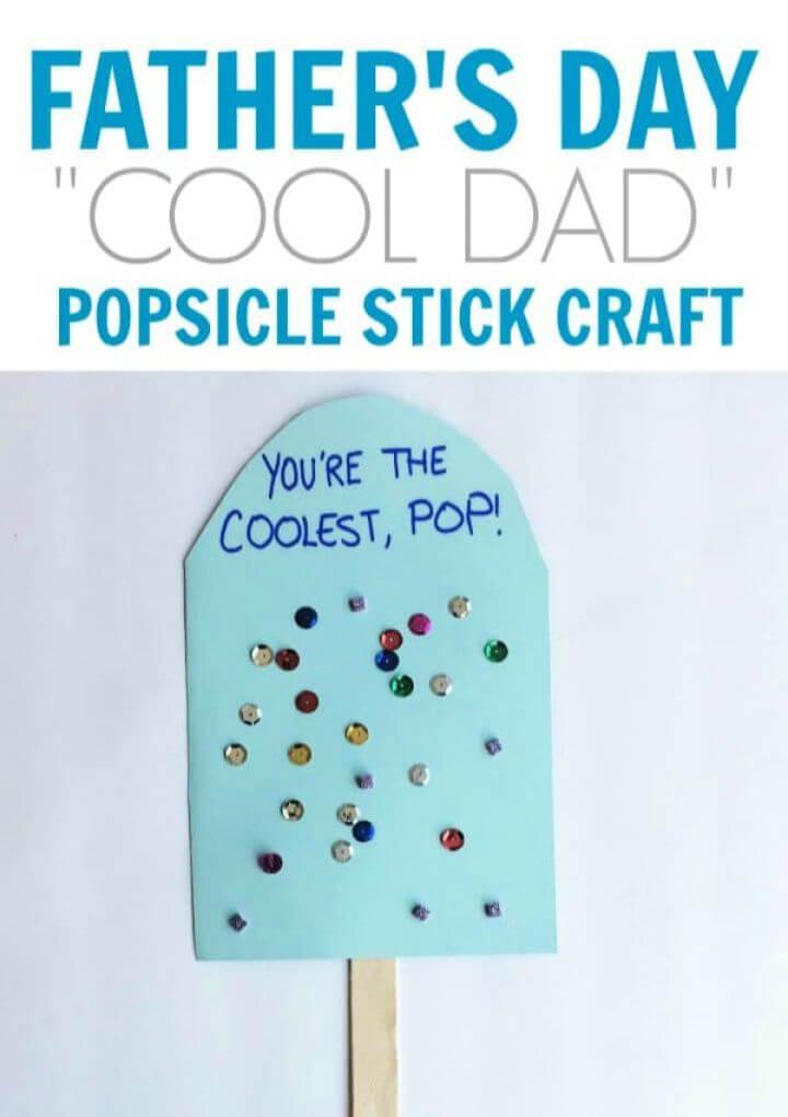Easy Father’s Day Popsicle Stick Craft