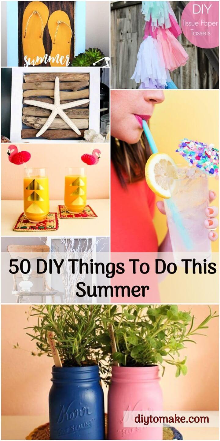 50 DIY Things To Do This Summer - Summer Crafts