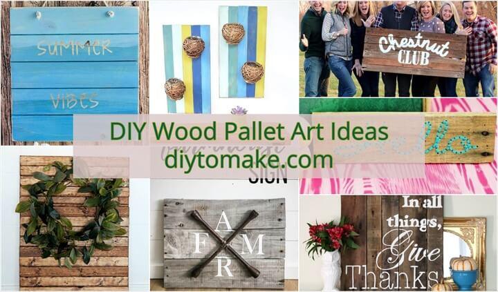 DIY Wood Pallet Art Ideas