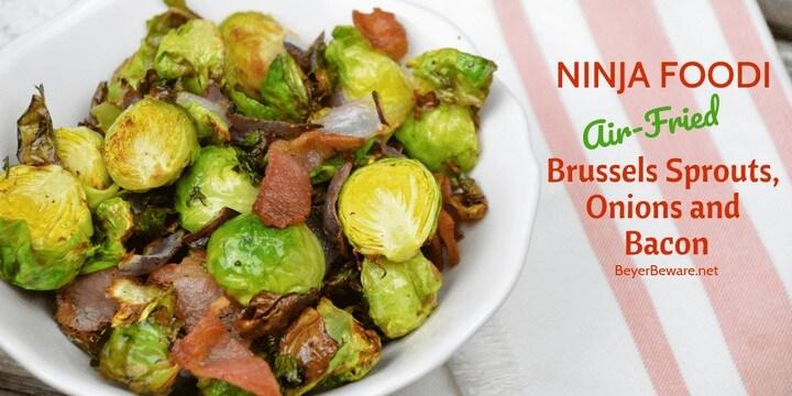 Ninja Foodi Brussels Sprouts with Bacon and Onions
