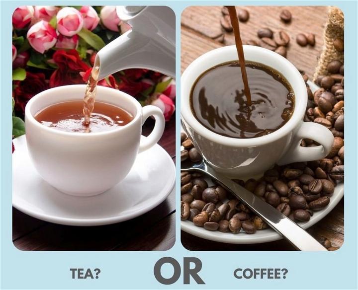 A Constant Battle: Tea or Coffee? - DIY to Make